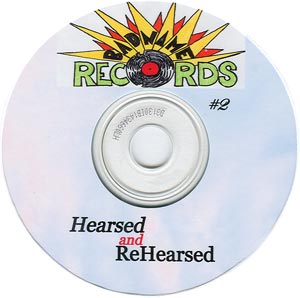 Hearsed and ReHearsed